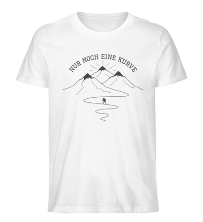 Nur noch eine Kurve - Herren Organic T-Shirt' berge wandern Weiß