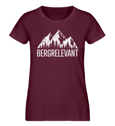Bergrelevant - Damen Organic T-Shirt berge Weinrot