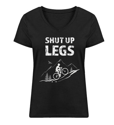 Shut up Legs - Damen Organic V-Neck Shirt mountainbike Schwarz