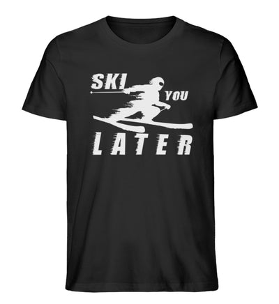 Ski you Later - Herren Premium Organic T-Shirt ski Schwarz