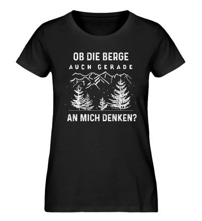 Ob die Berge auch gerade an mich denken - Damen Organic T-Shirt berge Schwarz