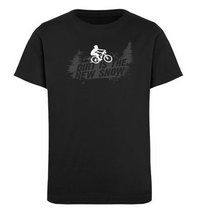 Dirt is the new Snow - Kinder Premium Organic T-Shirt mountainbike Schwarz